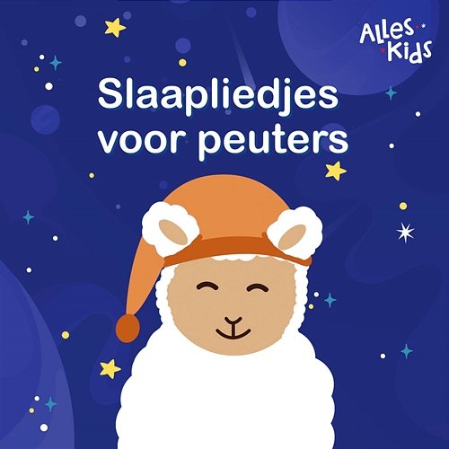 Slaapliedjes voor peuters Alles Kids, Kinderliedjes Om Mee Te Zingen, Slaapliedjes Alles Kids