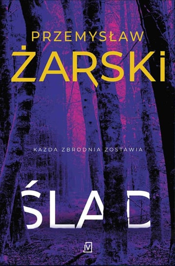 Ślad - ebook epub Żarski Przemysław