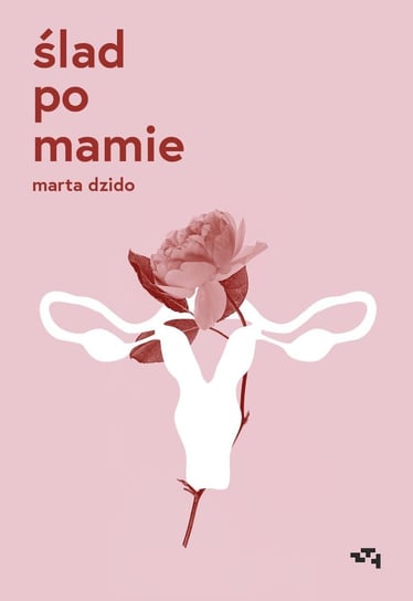 Ślad po mamie - ebook mobi Dzido Marta