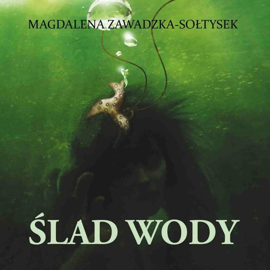 Ślad wody Zawadzka-Sołtysek Magdalena