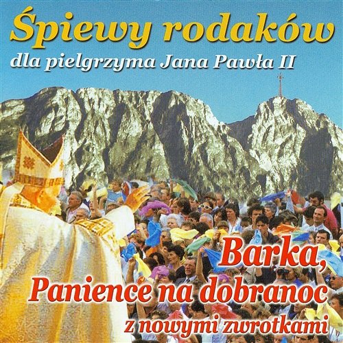 Śladami Jana Pawła II – Śpiewy rodaków Various Artists