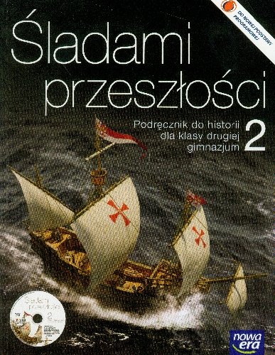 Śladami przeszłości 2. Historia. Podręcznik. Gimnazjum + CD Roszak Stanisław