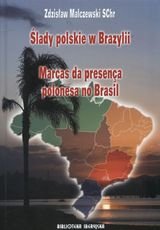 Ślady polskie w Brazylii Malczewski Zdzisław