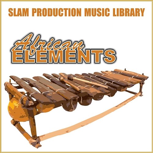 Slam African Elements Slam Production Music Library