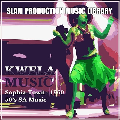 Slam Kwela Music Slam Production Music Library