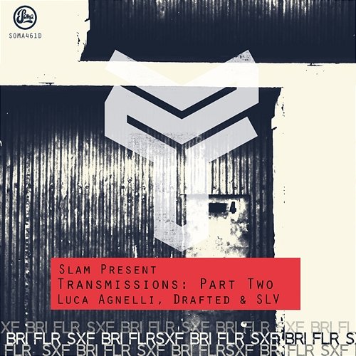 Slam Present : Transmissions Pt. 2 Various Artists