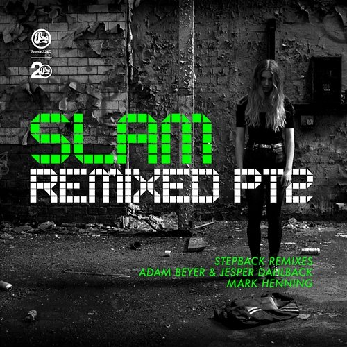 Slam Remixed: Pt. 2 Slam