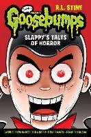 Slappy's Tales of Horror (Goosebumps Graphix) Stine R. L.