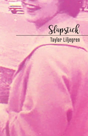 Slapstick Liljegren Taylor