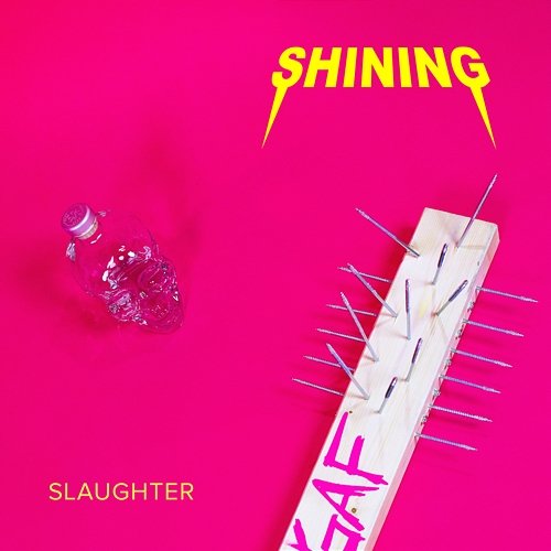 Slaughter Shining