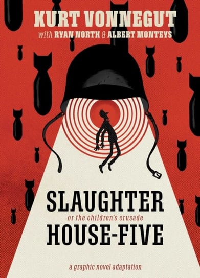 Slaughterhouse-Five: The Graphic Novel Ryan North