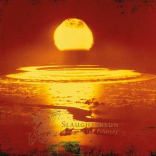 Slaughtersun (Crown Of The Triarchy) Dawn