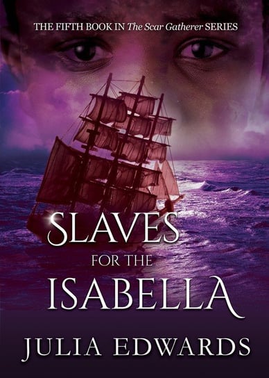 Slaves for the Isabella Julia Edwards