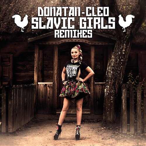 Slavic Girls (Teka Trap Remix) Donatan - Cleo