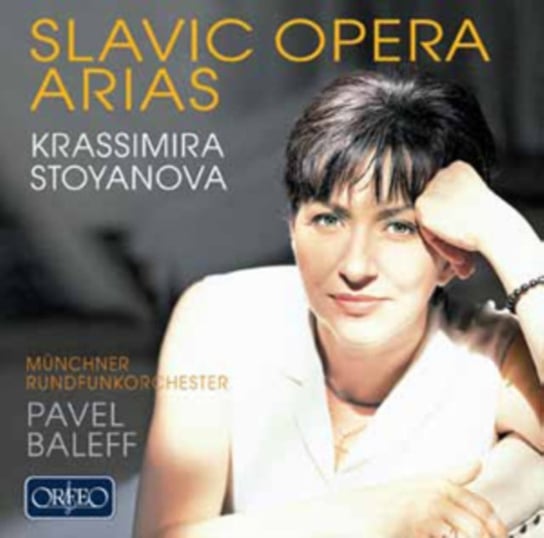Slavic Opera Arias Stoyanova Krassimira