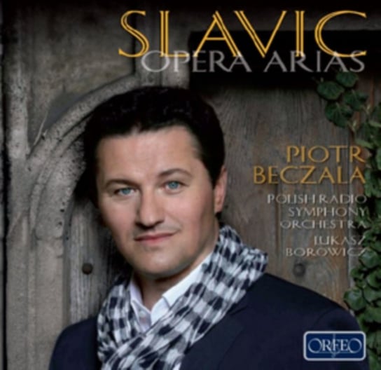 Slavic Opera Arias Beczała Piotr