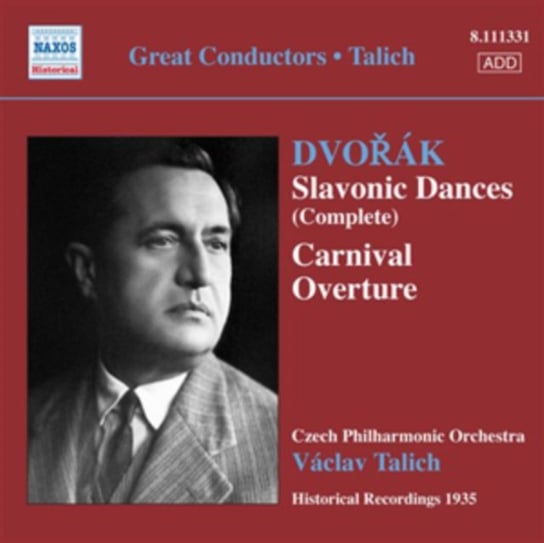 Slavonic Dances, Opp. 46 and 72 / Carnival Overture Talich Vaclav