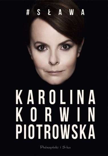 #Sława Korwin-Piotrowska Karolina