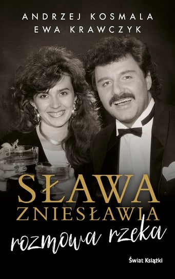 Sława zniesławia. Rozmowa rzeka Kosmala Andrzej, Krawczyk Ewa