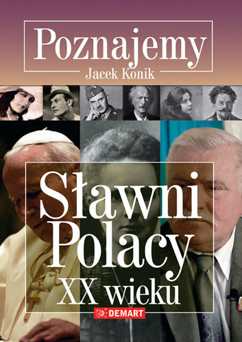 Sławni Polacy XX Wieku Konik Jacek
