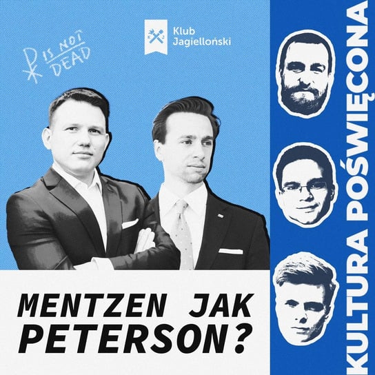 Sławomir Mentzen to Jordan Peterson polskiej polityki? Analizujemy nową tożsamość Konfederacji - Kultura Poświęcona - podcast Opracowanie zbiorowe