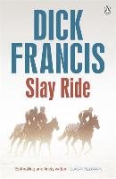 Slay Ride Francis Dick