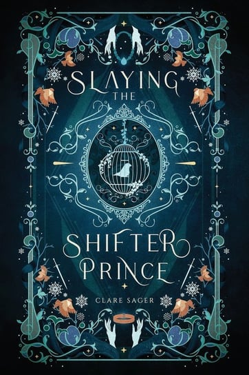 Slaying the Shifter Prince Clare Sager