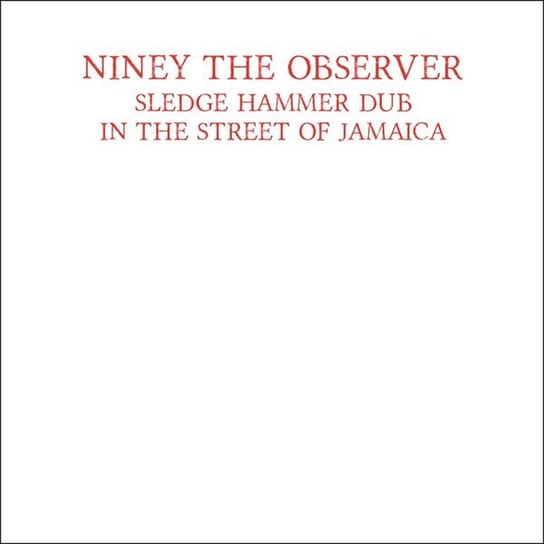 Sledgehammer Dub In the Street of Jamaica, płyta winylowa Niney the Observer