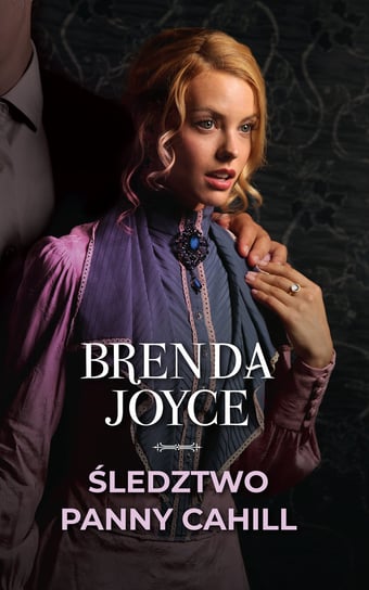 Śledztwo panny Cahill Joyce Brenda