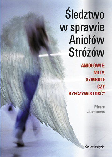 Śledztwo w Sprawie Aniołów Stróżów Jovanovic Pierre