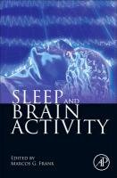Sleep and Brain Activity Frank Marcos Gabriel