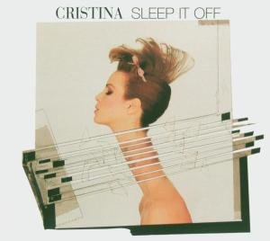 Sleep It Off Cristina
