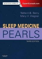 Sleep Medicine Pearls Berry Richard B., Wagner Mary H.