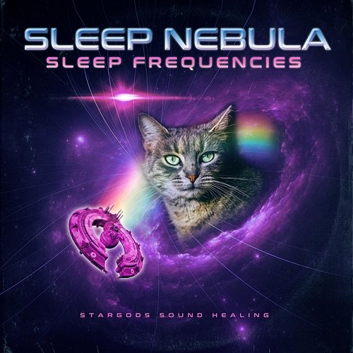 Sleep Nebula Sleep Frequencies stargods Sound Healing