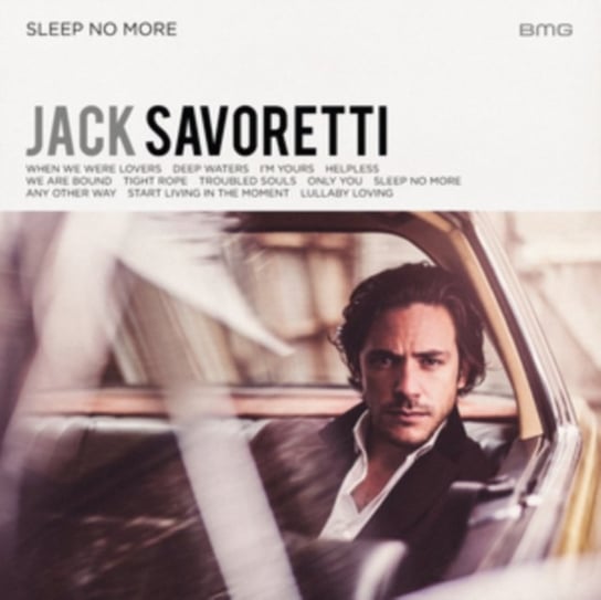 Sleep No More Savoretti Jack