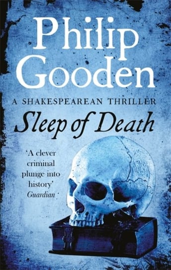Sleep of Death: Book 1 in the Nick Revill series Gooden Philip