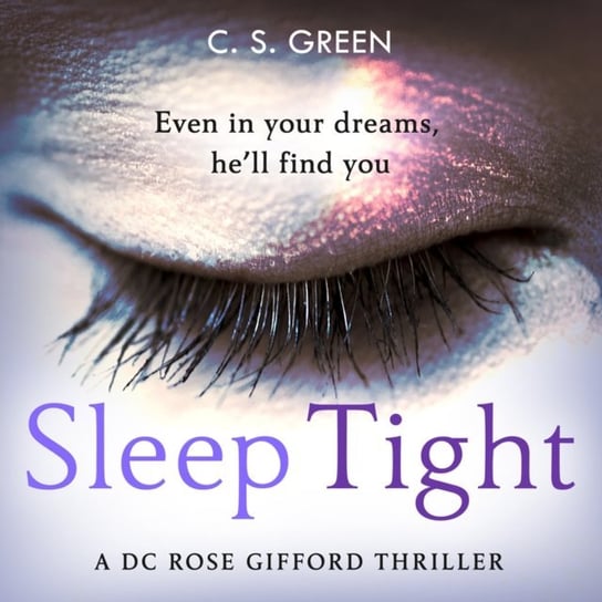 Sleep Tight Green C.S.