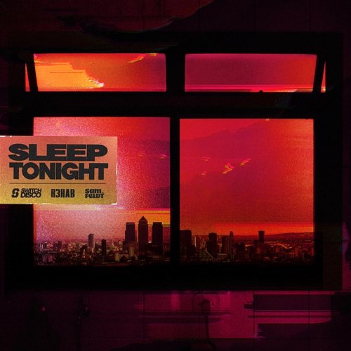 SLEEP TONIGHT (THIS IS THE LIFE) Switch Disco