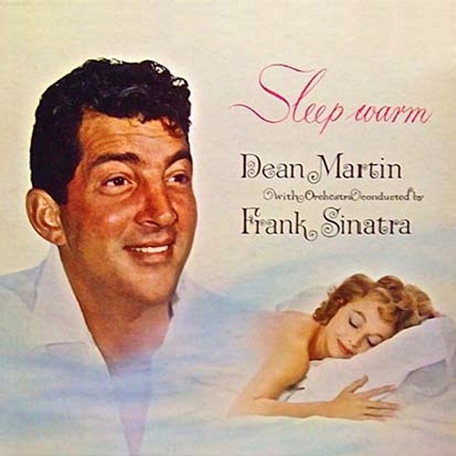 Sleep Warm Dean Martin