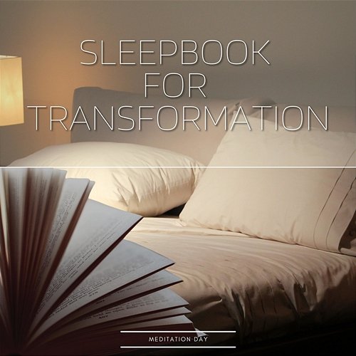 Sleepbook for Transformation Meditation Day