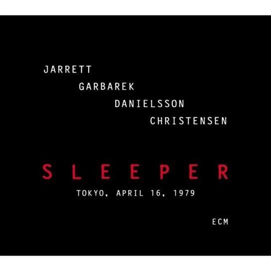 Sleeper Jarrett Keith, Garbarek Jan, Danielsson Palle, Christensen Jon