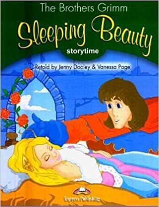 Sleeping Beaut. Storytime. Reader Dooley Jenny, Page Vanessa, Grimm Brothers