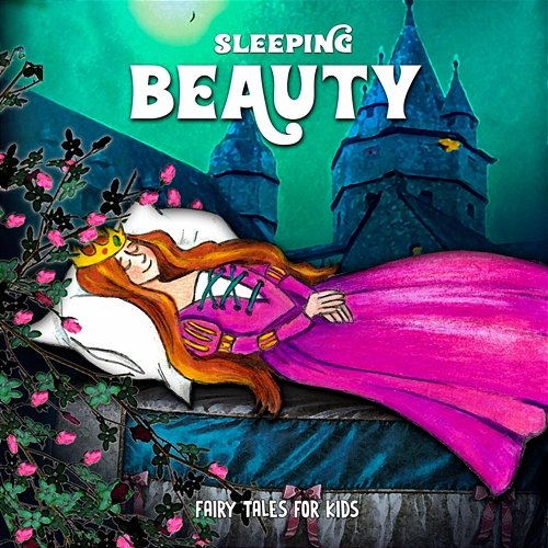 Sleeping Beauty Fairy Tales for Kids, Kids, Fairy Tales