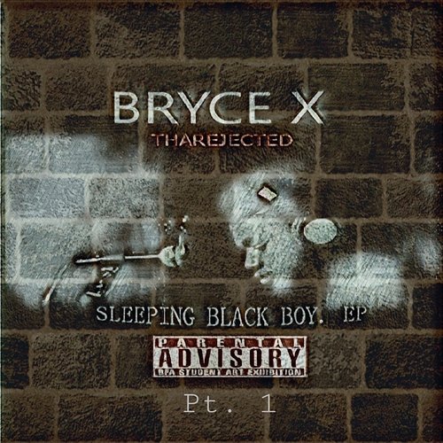 Sleeping Black Boy, Pt. 1 BryceX ThaRejected