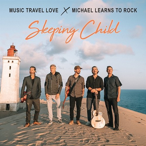 Sleeping Child Music Travel Love, Michael Learns To Rock