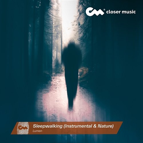 Sleepwalking Lumen
