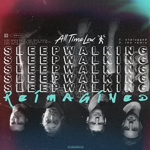 Sleepwalking Reimagined All Time Low