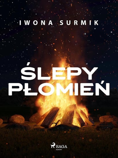 Ślepy płomień - ebook mobi Surmik Iwona