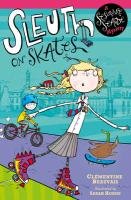 Sleuth on Skates Beauvais Clementine