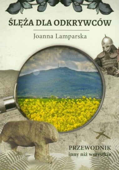 Ślęża dla Odkrywców Lamparska Joanna